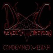 Devil's Champion : Condemned Messiah